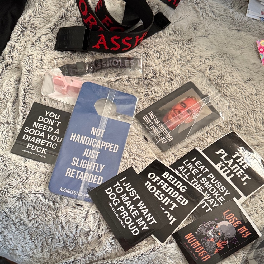 Assholes live forever stuff